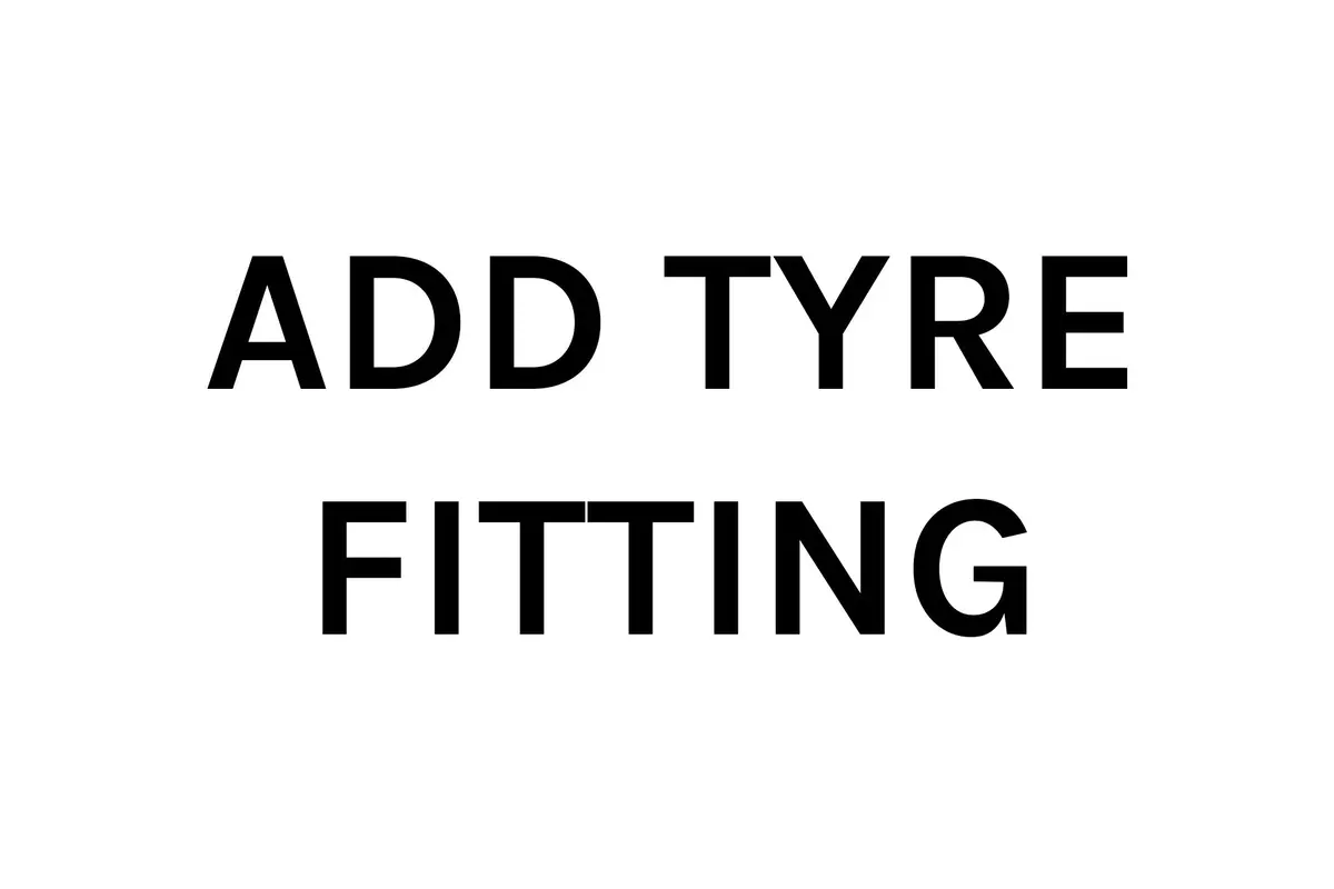 Add Tyre Fitting 1